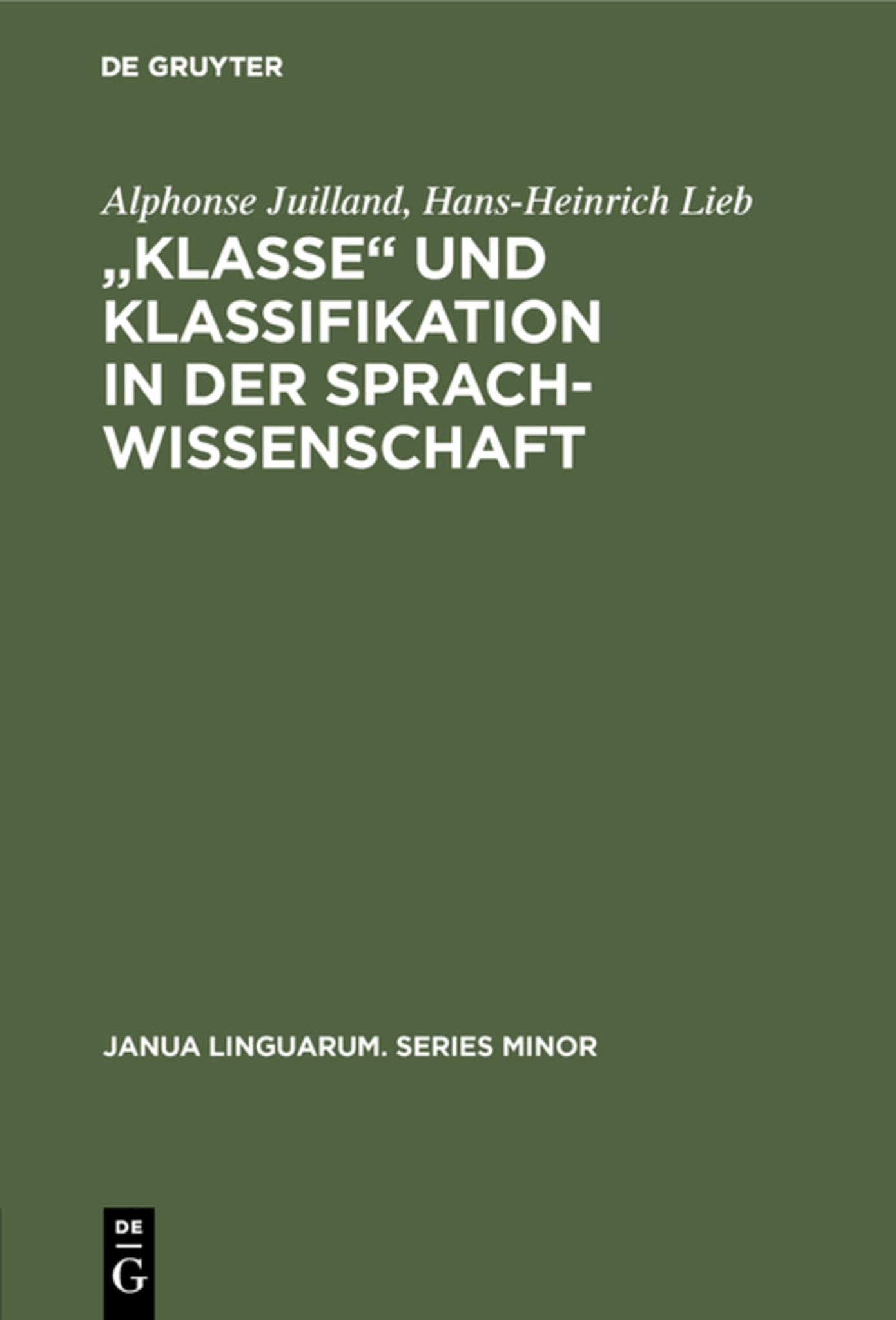 „Klasse‟ und Klassifikation in der Sprachwissenschaft