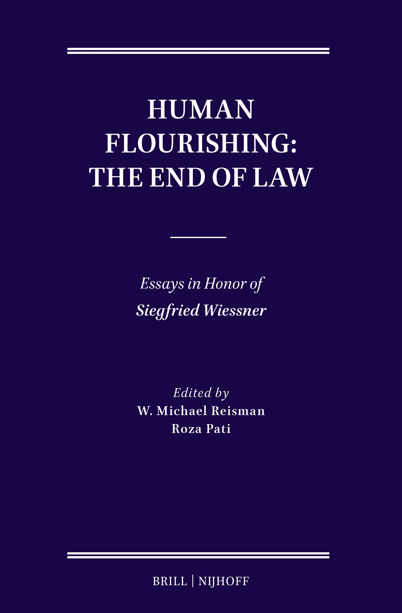 Human Flourishing: The End of Law