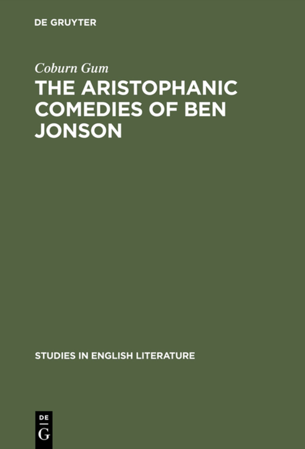 Cover image for The Aristophanic comedies of Ben Jonson ISBN 9783111028972