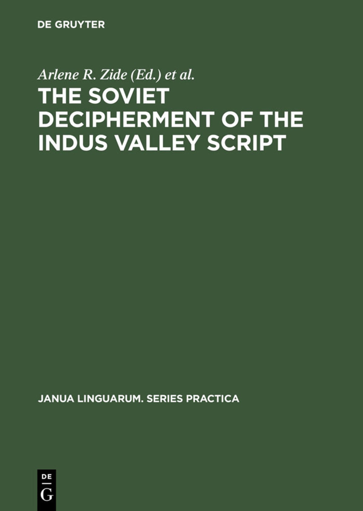 Cover image for The Soviet Decipherment of the Indus Valley Script ISBN 9789027931047