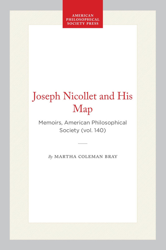 Joseph Nicollet and His Map