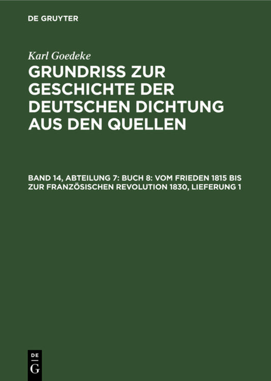 Abteilung 7, Buch 8: Vom Frieden 1815 bis zur französischen Revolution 1830