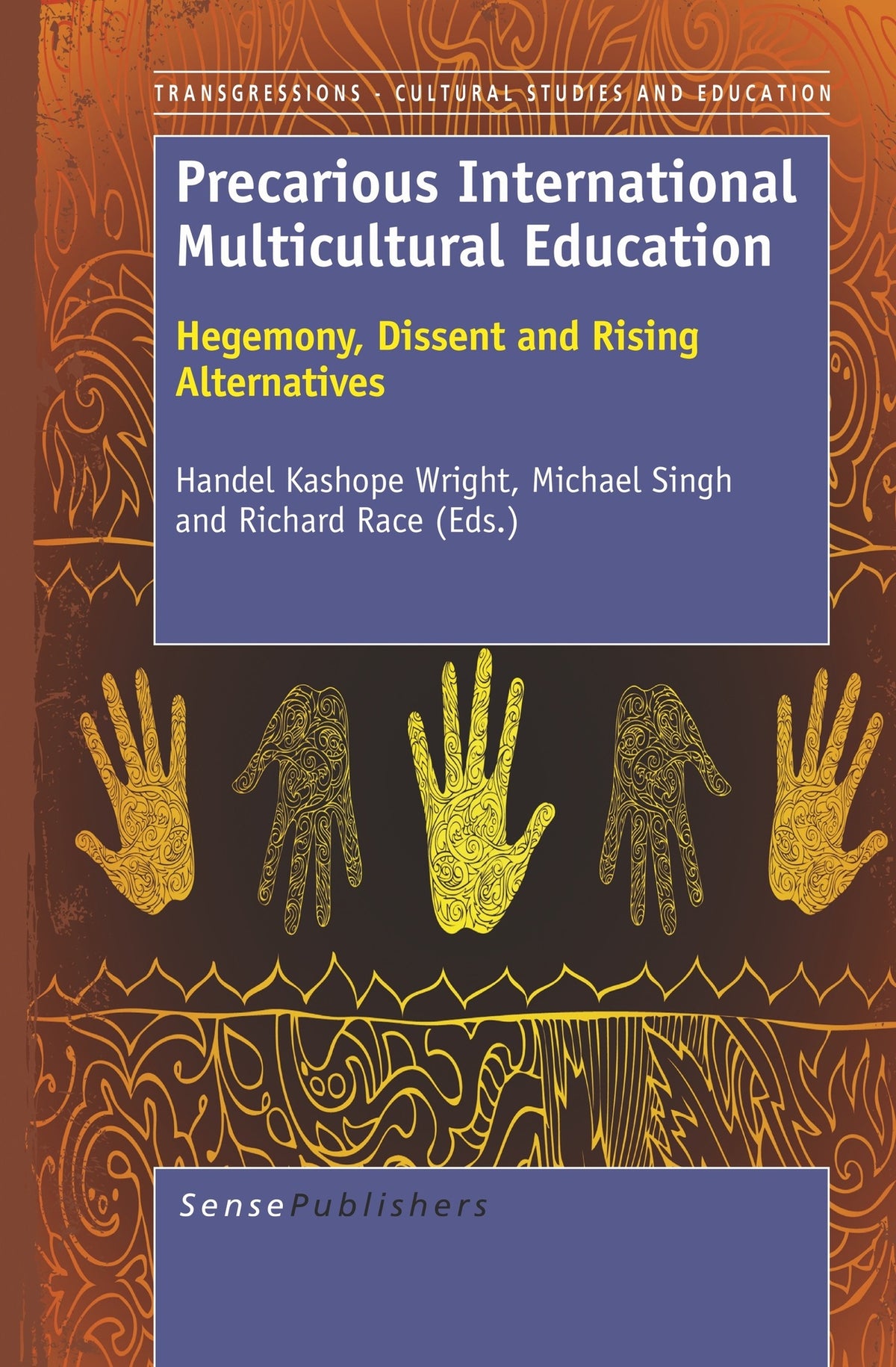 Cover image for Precarious International Multicultural Education ISBN 9789460918926