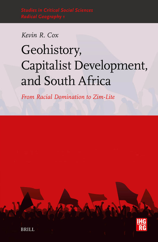 Geohistory, Capitalist Development, and South Africa