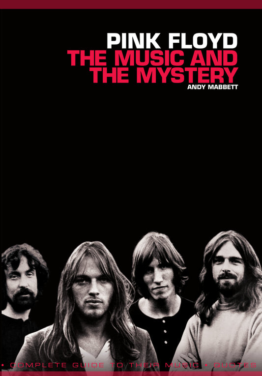 Pink Floyd: The Music and the Mystery