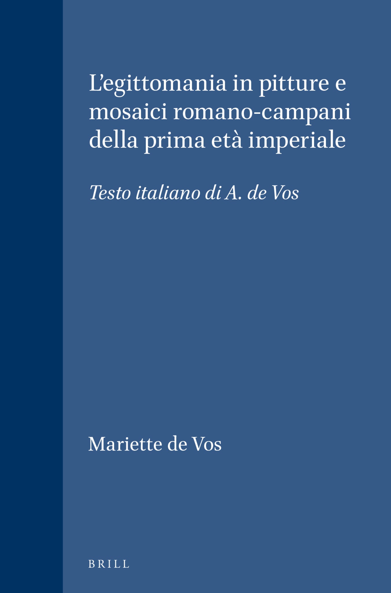 L'egittomania in pitture e mosaici romano-campani della prima età imperiale