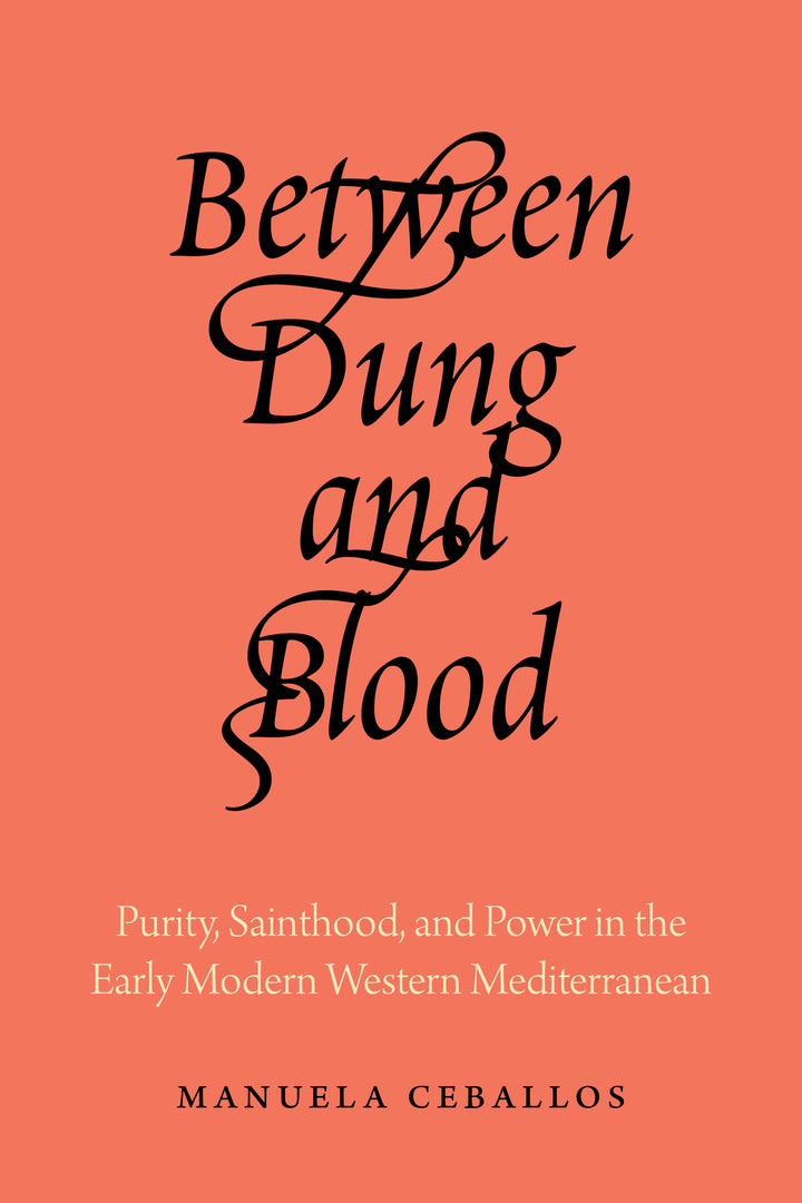 Cover image for Between Dung and Blood ISBN 9780520421042