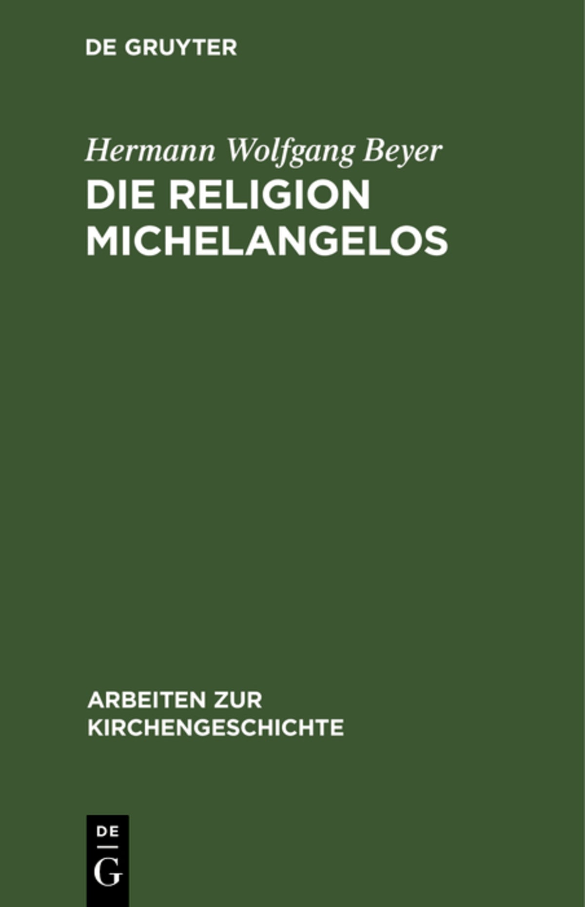 Cover image for Die Religion Michelangelos ISBN 9783110981803