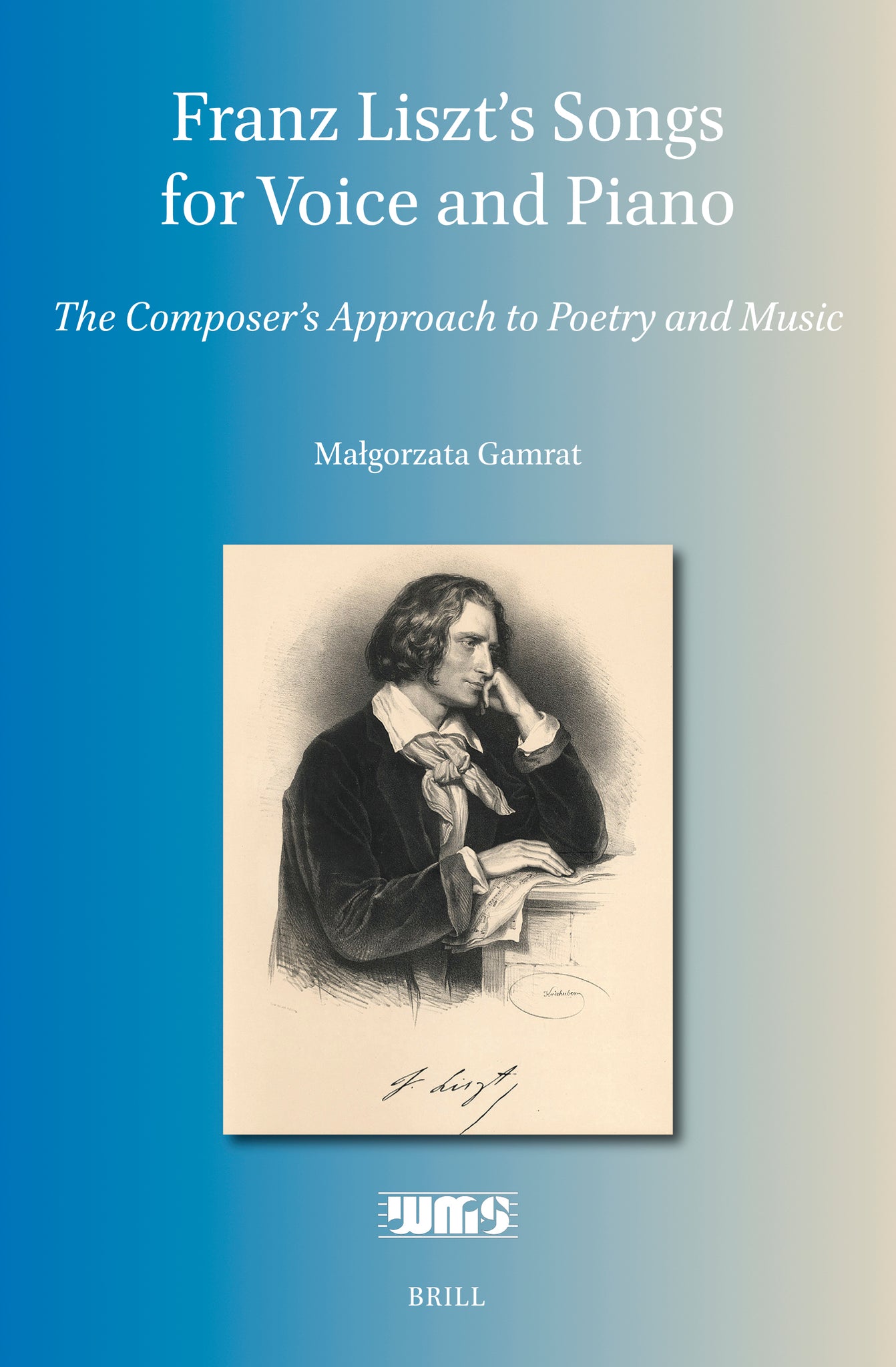 Franz Liszt’s Songs for Voice and Piano
