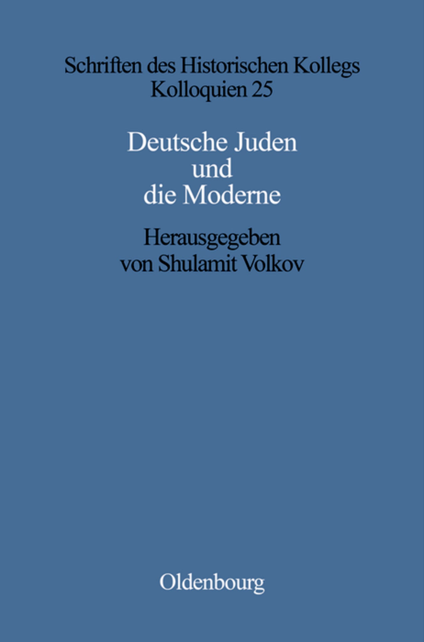 Deutsche Juden und die Moderne