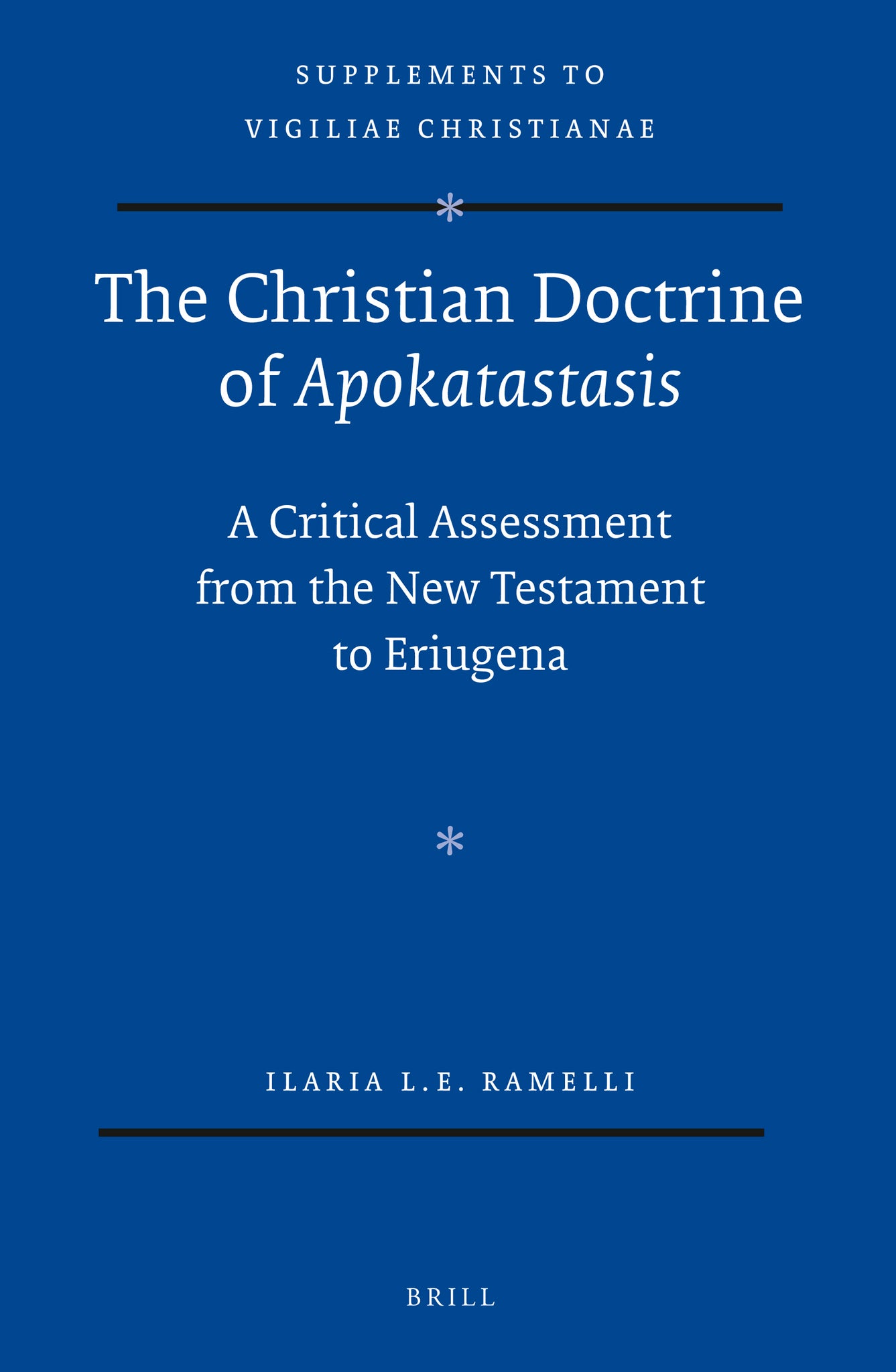 The Christian Doctrine of Apokatastasis