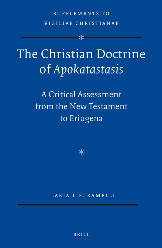 The Christian Doctrine of Apokatastasis