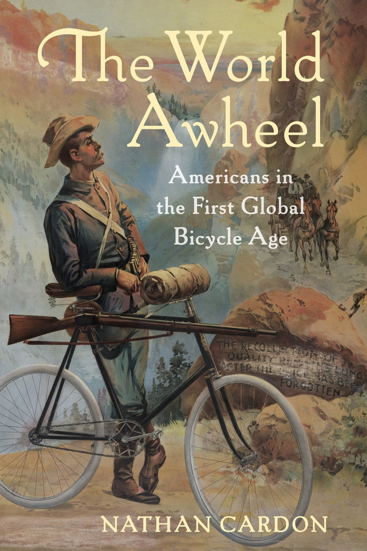 Cover image for The World Awheel ISBN 9780231207485