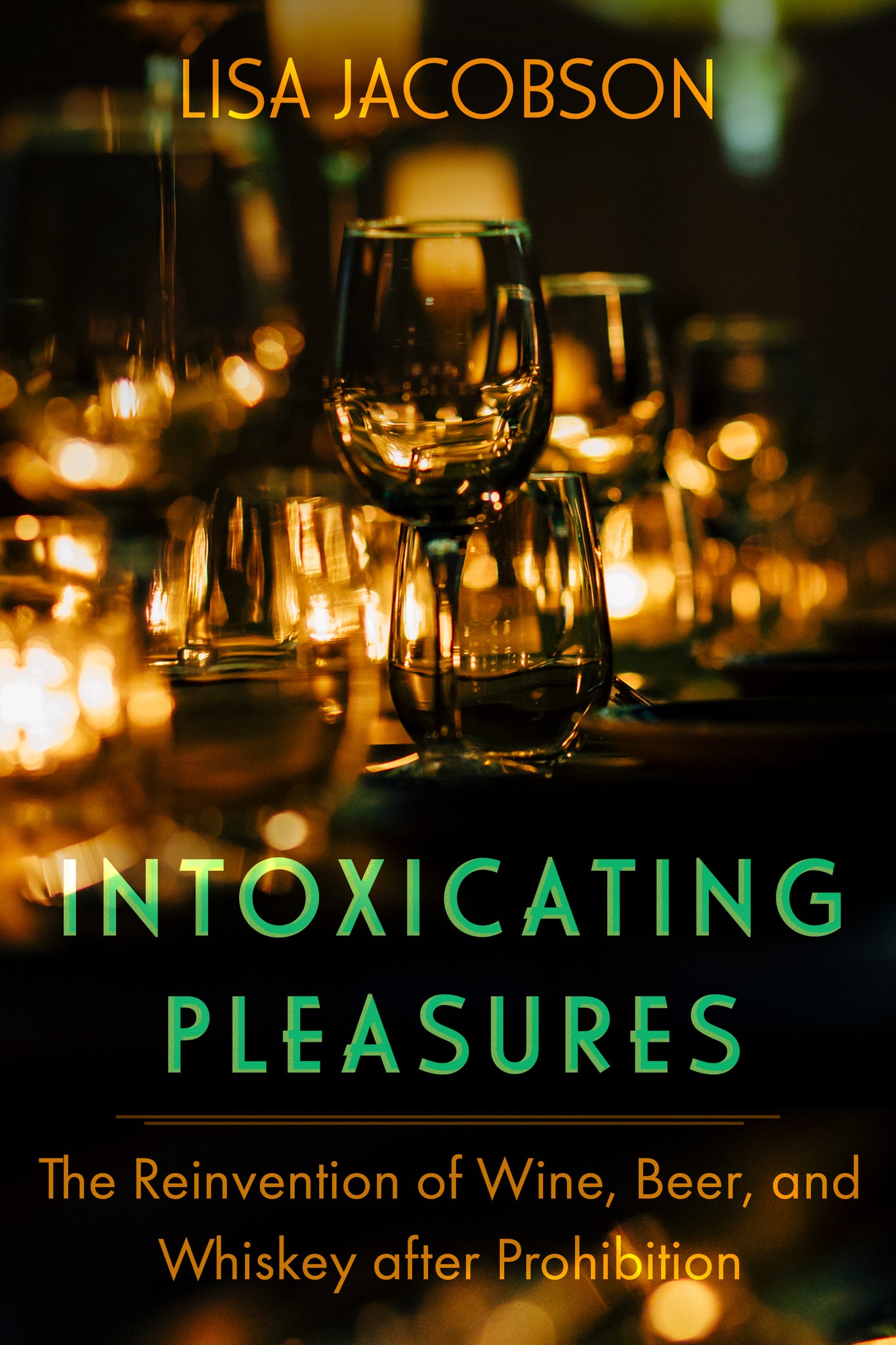 Cover image for Intoxicating Pleasures ISBN 9780520401099
