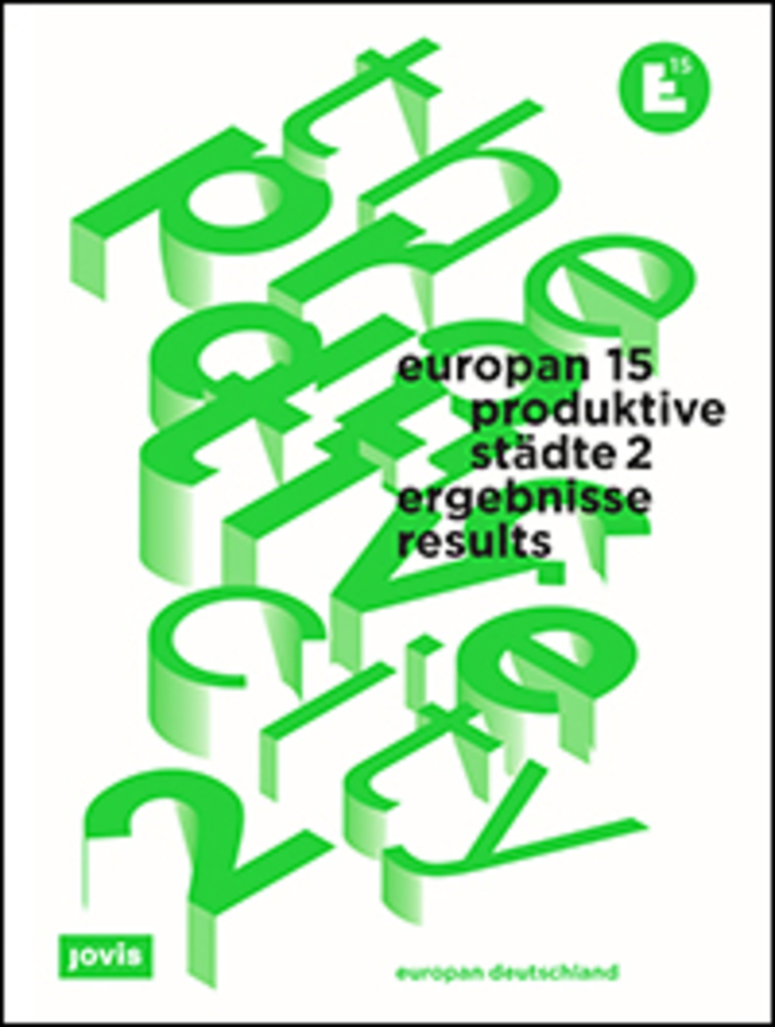 Europan 15:The Productive City 2