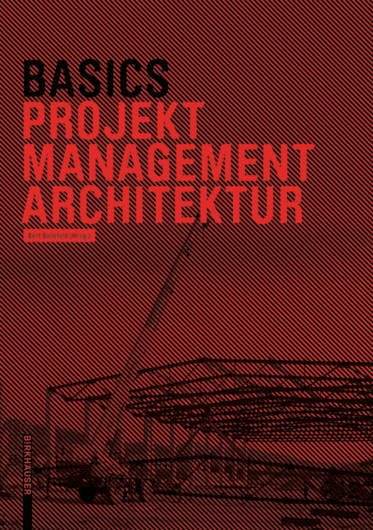 Basics Projektmanagement Architektur