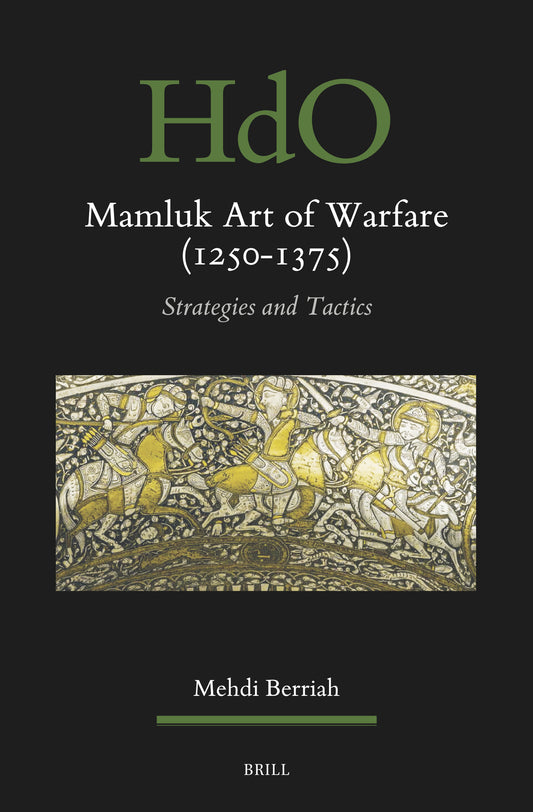 Mamluk Art of Warfare (1250-1375)