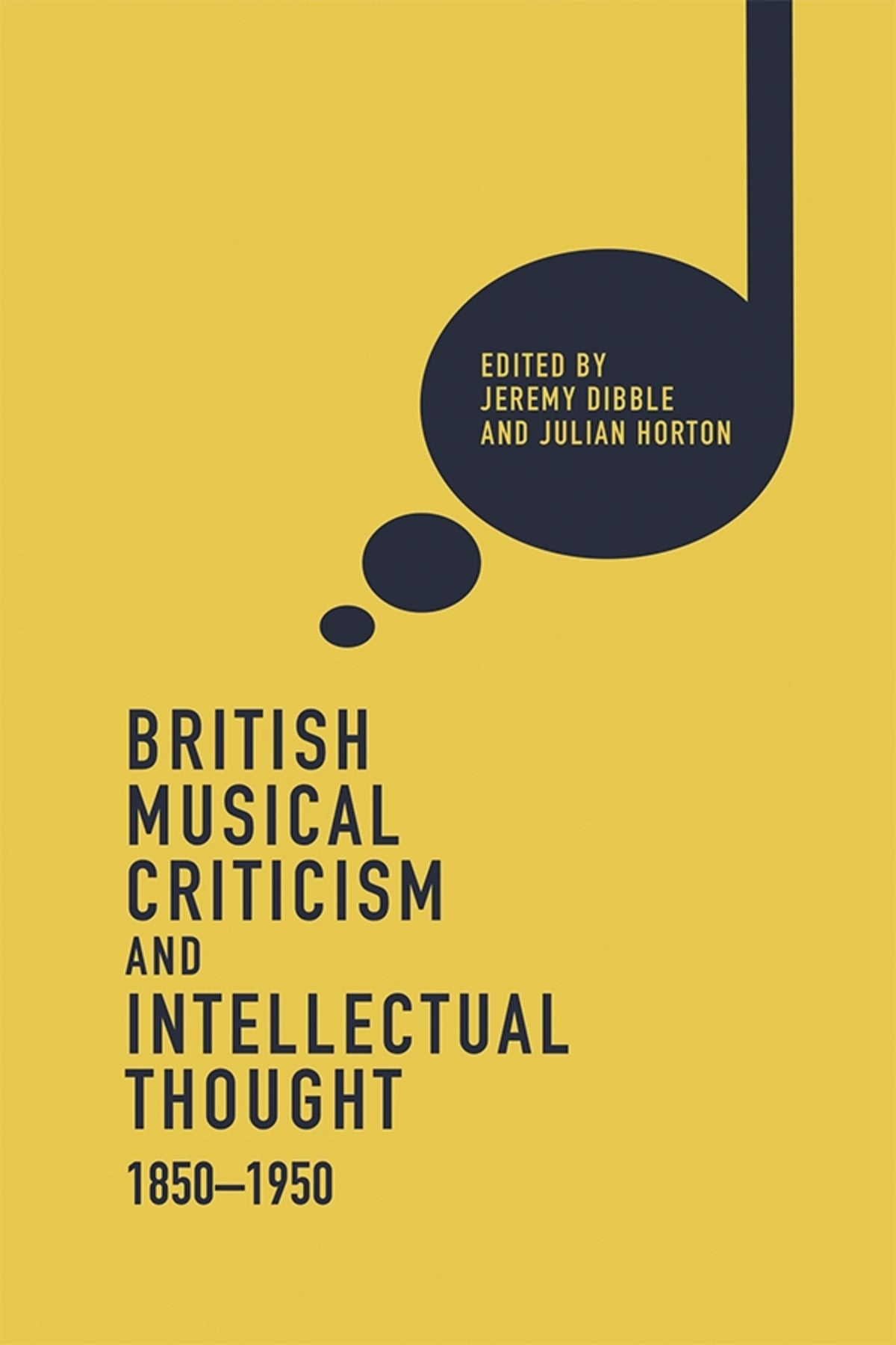 Cover image for British Musical Criticism and Intellectual Thought, 1850-1950 ISBN 9781783272877
