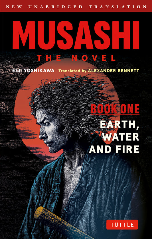 Musashi: Book One - Earth, Water & Fire - The Novel