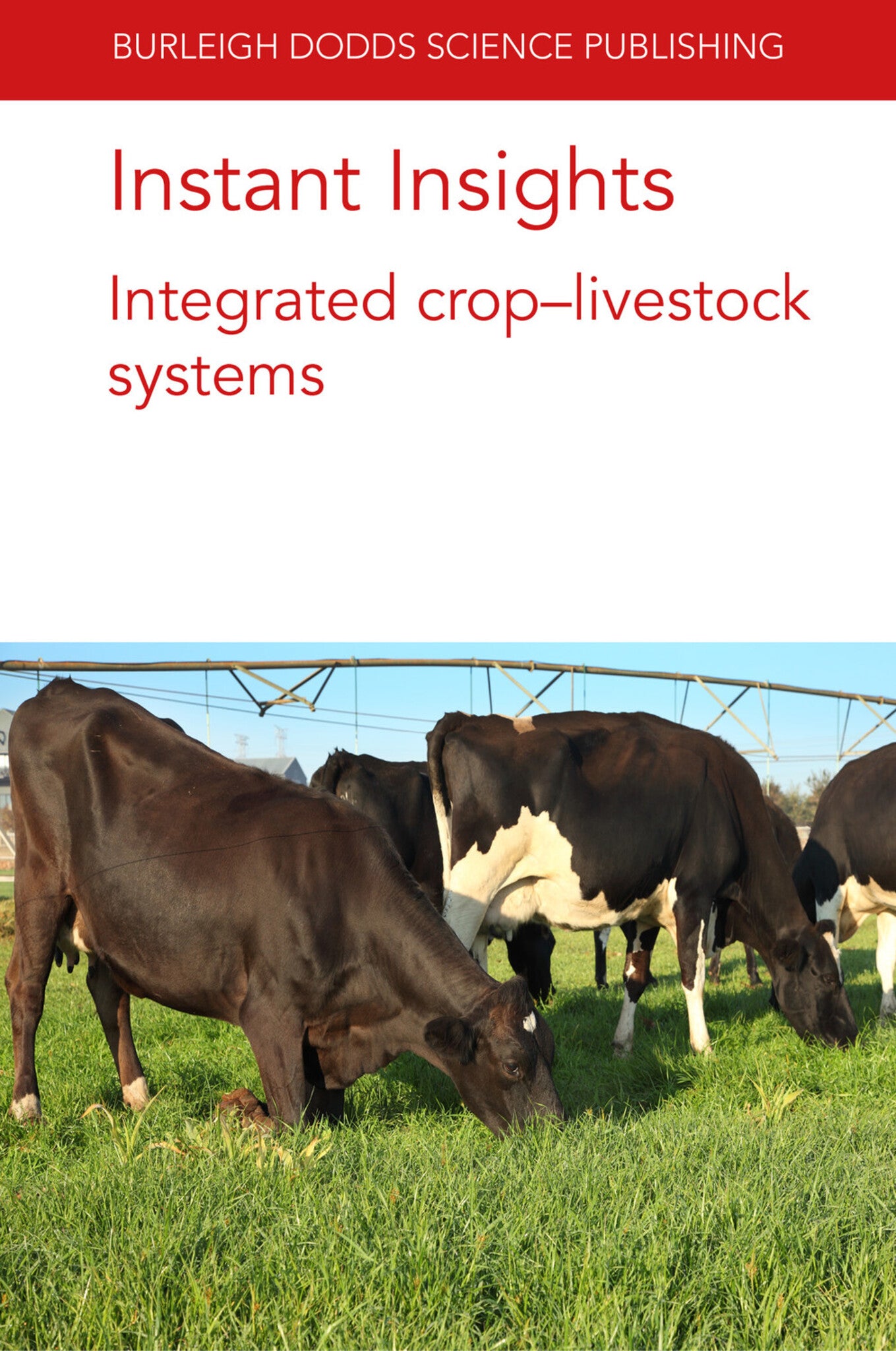 Cover image for Instant Insights: Integrated crop-livestock systems ISBN 9781801461597