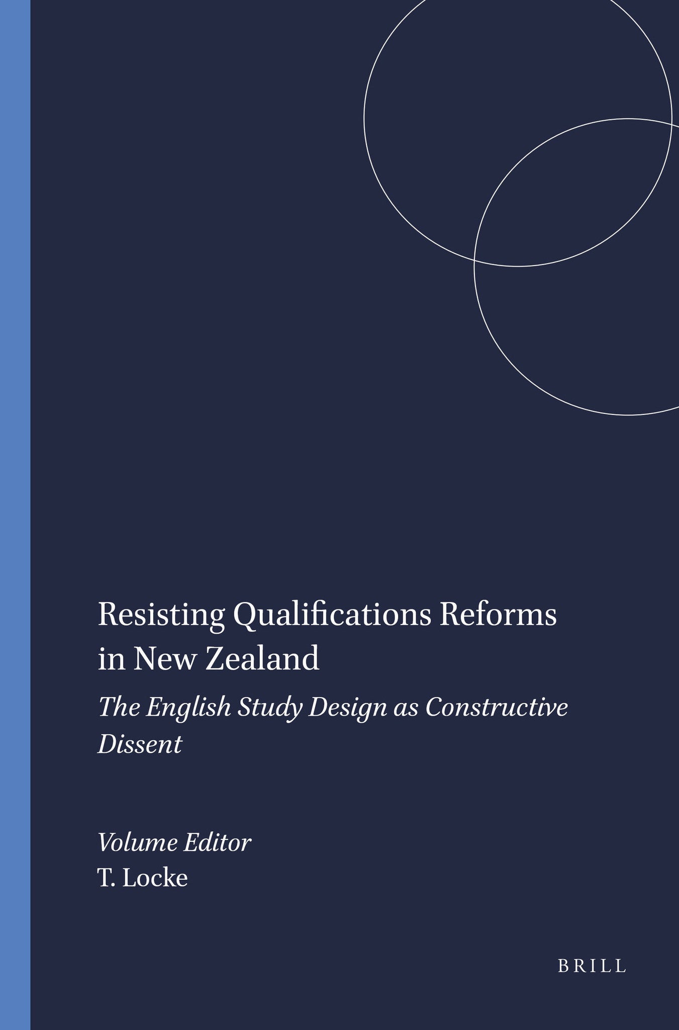 Resisting Qualifications Reforms in New Zealand