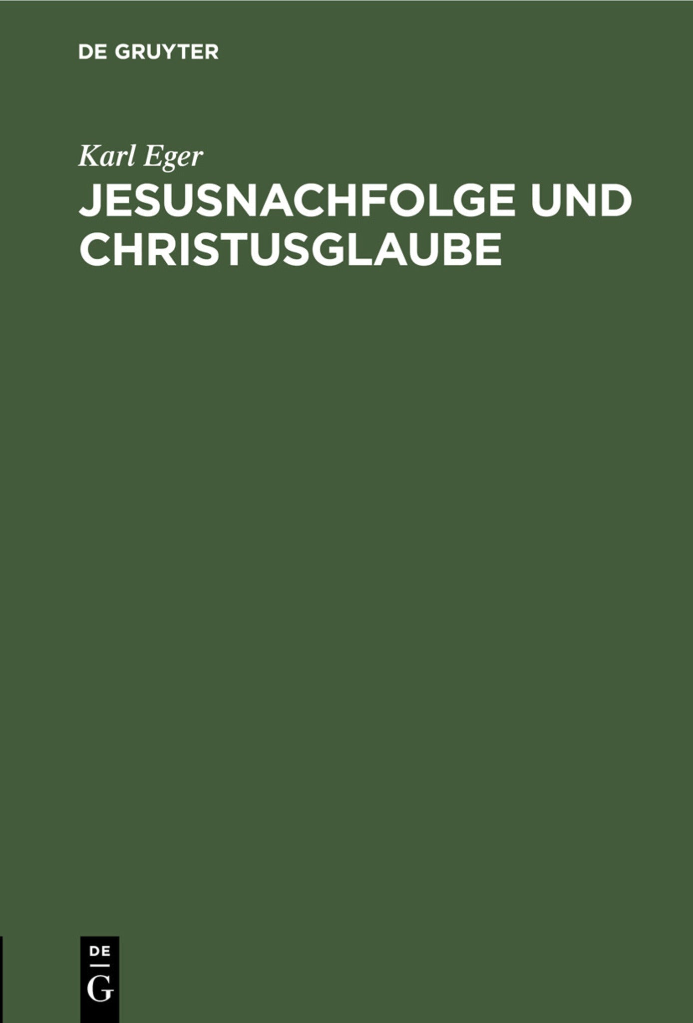 Jesusnachfolge und Christusglaube