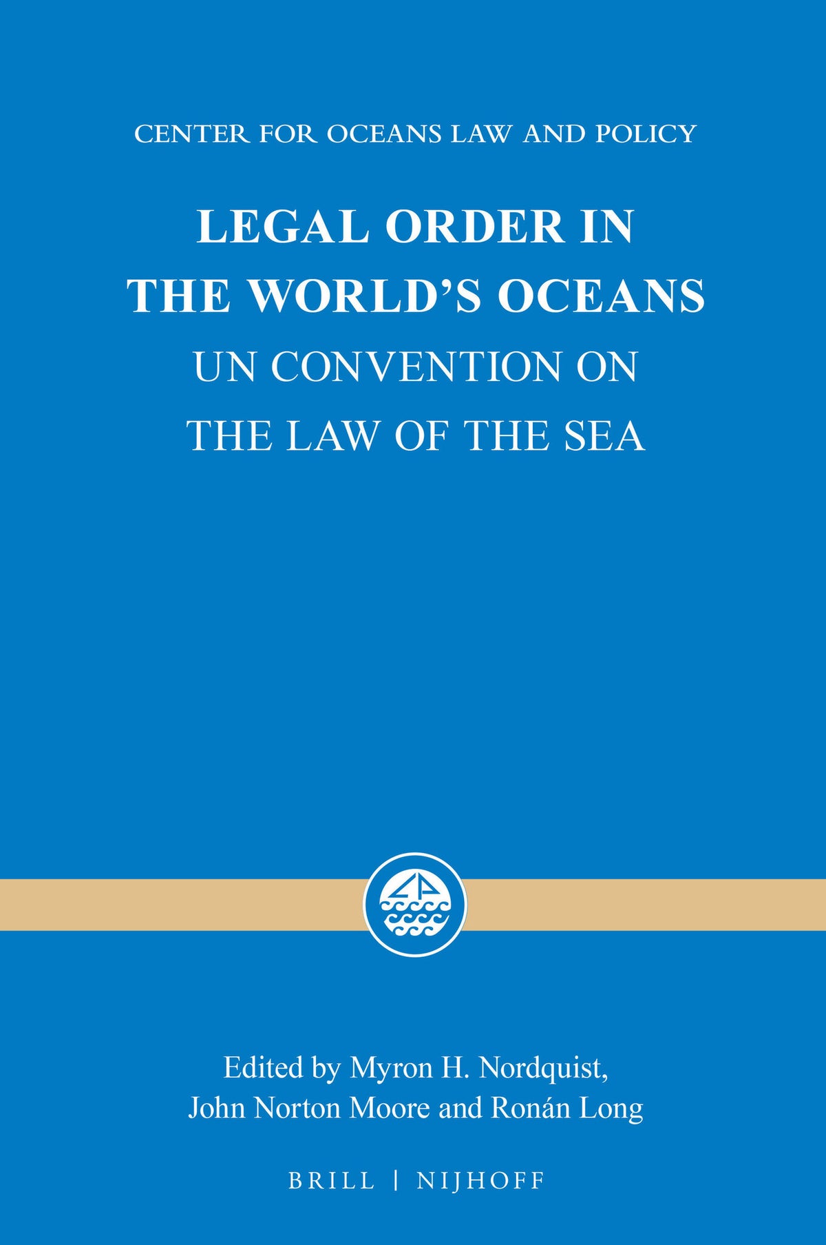 Cover image for Legal Order in the World's Oceans ISBN 9789004352537