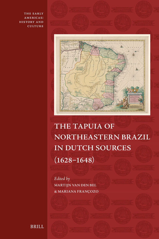 The Tapuia of Northeastern Brazil in Dutch Sources (1628–1648)