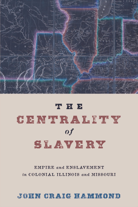 The Centrality of Slavery