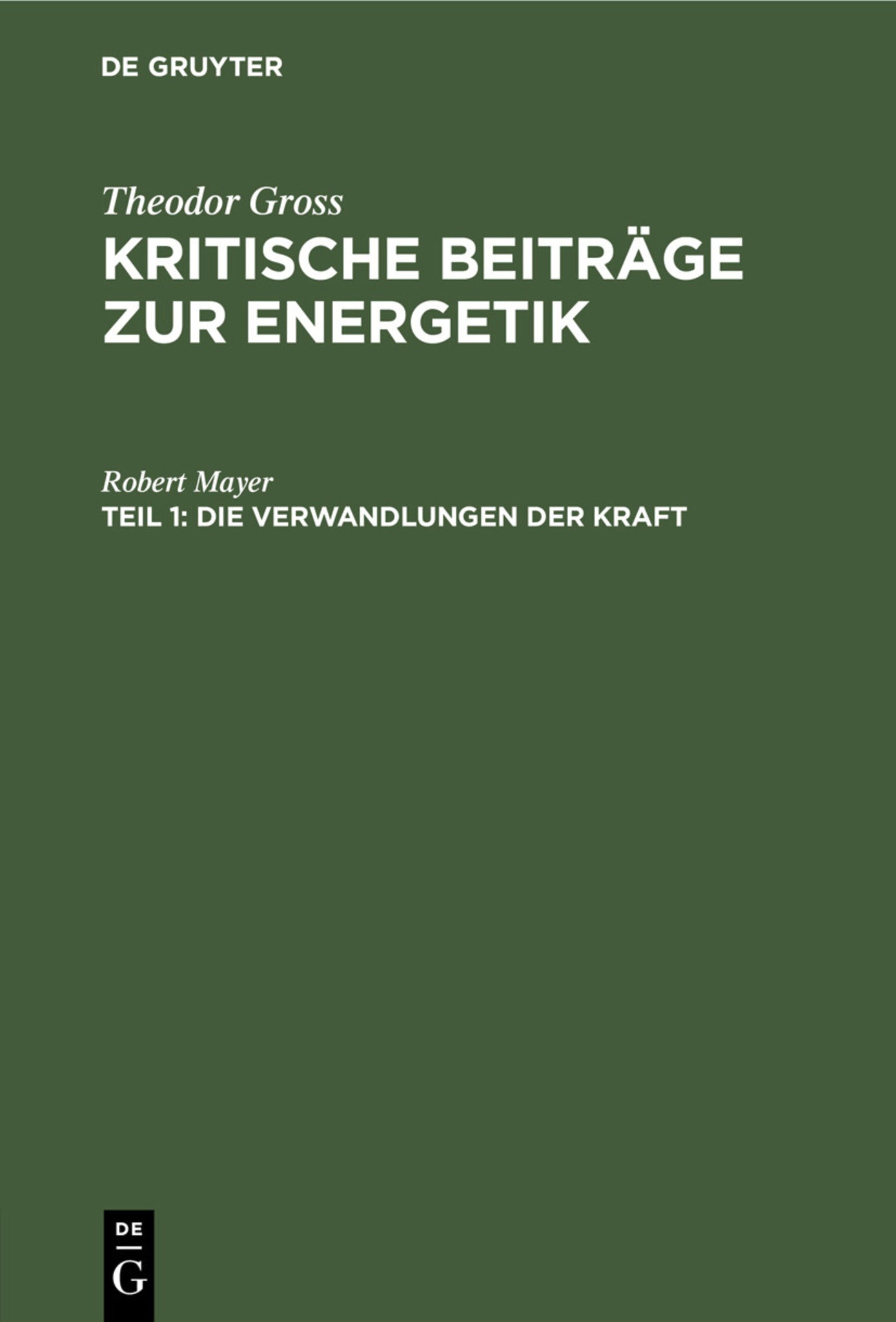 Die Verwandlungen der Kraft