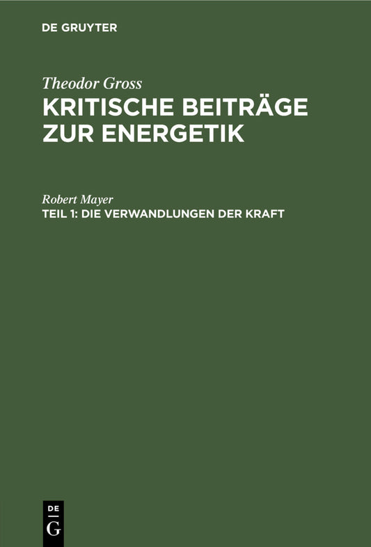Die Verwandlungen der Kraft