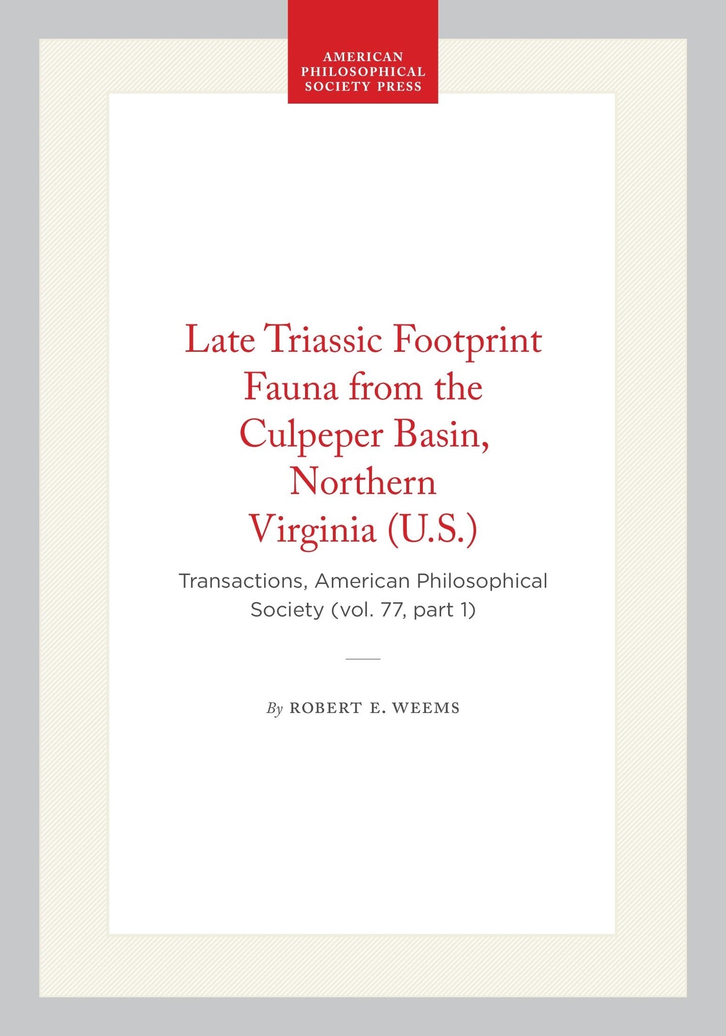 Late Triassic Footprint Fauna from the Culpeper Basin, Northern Virginia (U.S.)