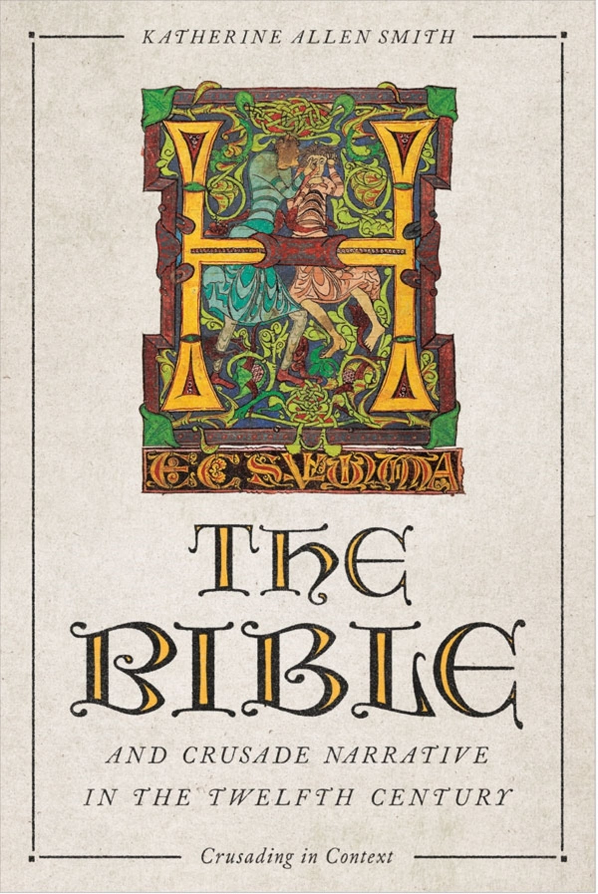 Cover image for The Bible and Crusade Narrative in the Twelfth Century ISBN 9781783275236
