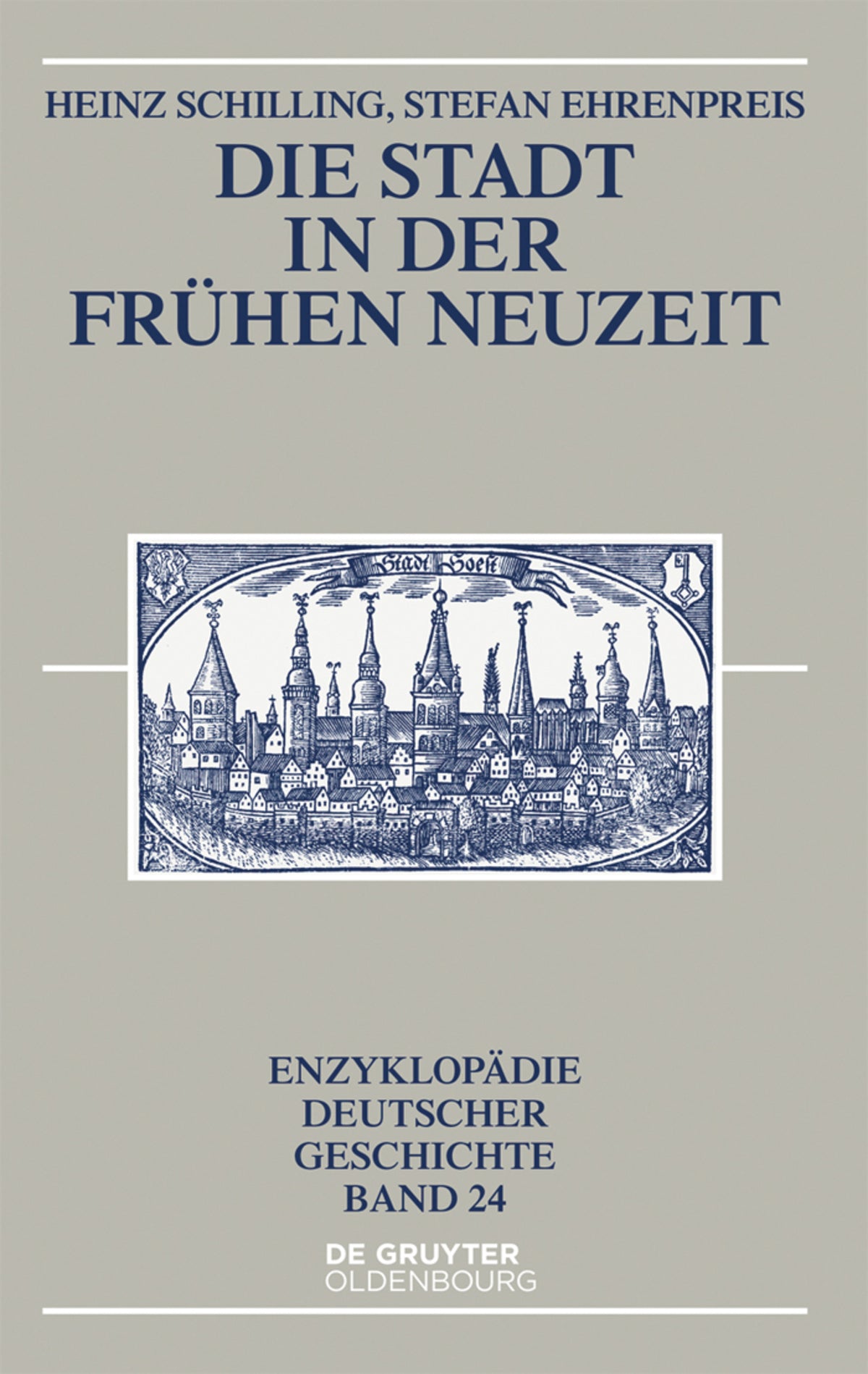 Cover image for Die Stadt in der Frühen Neuzeit ISBN 9783110399639