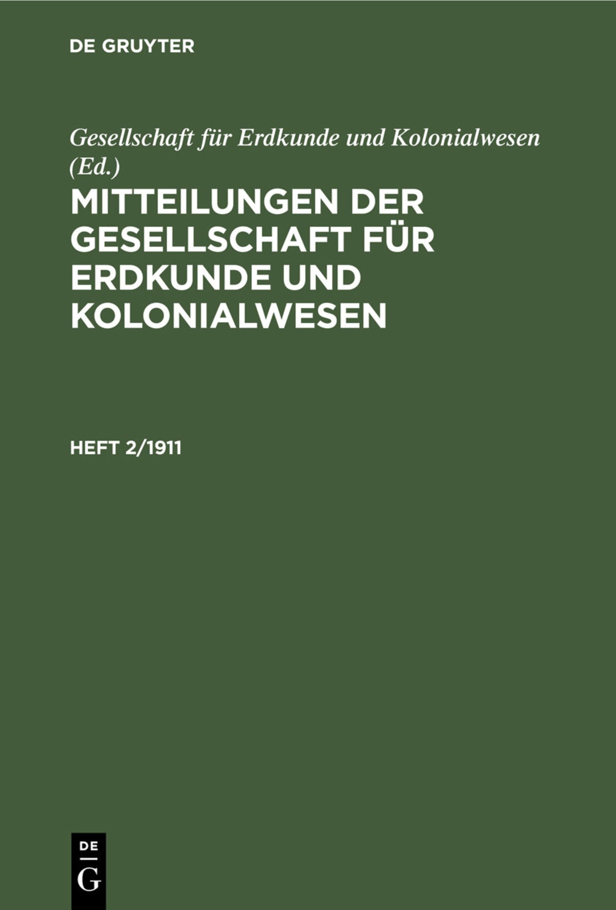 Mitteilungen der Gesellschaft für Erdkunde und Kolonialwesen. Heft 2/1911