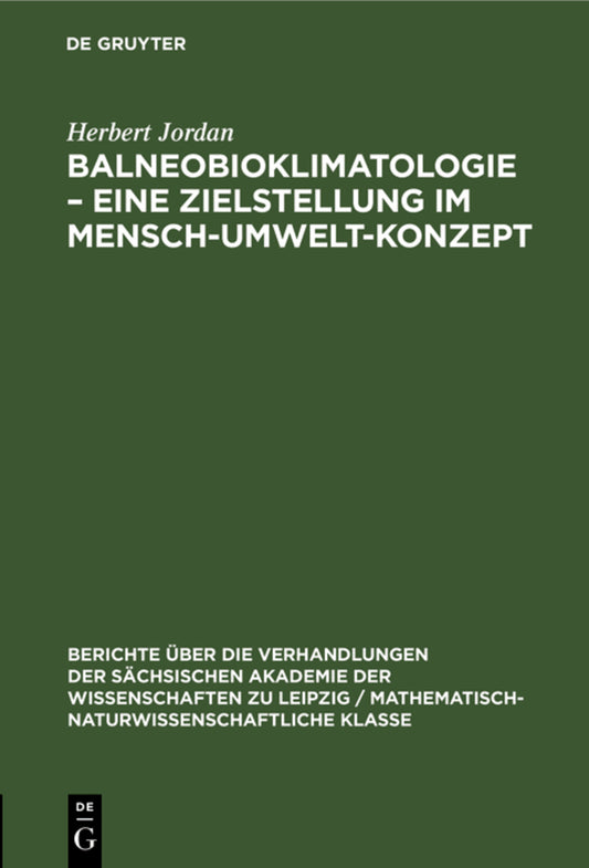 Balneobioklimatologie – Eine Zielstellung im Mensch-Umwelt-Konzept