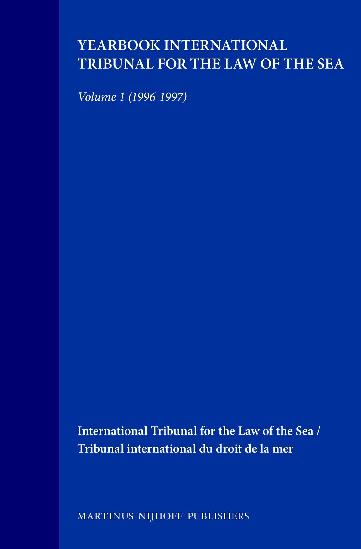 Cover image for International Tribunal for the Law of the Sea ISBN 9789041112569
