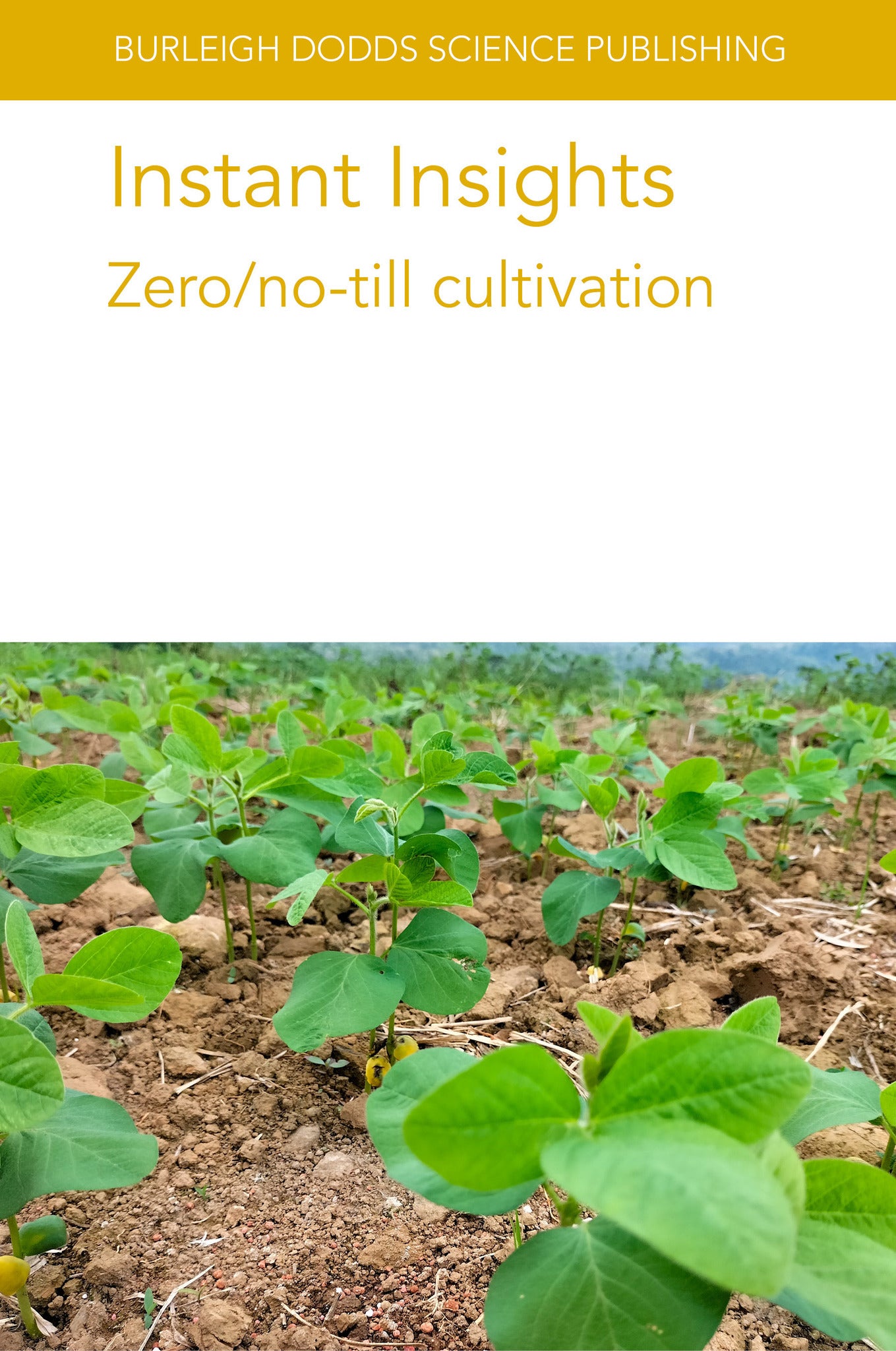 Cover image for Instant Insights: Zero/no-till cultivation ISBN 9781801466639