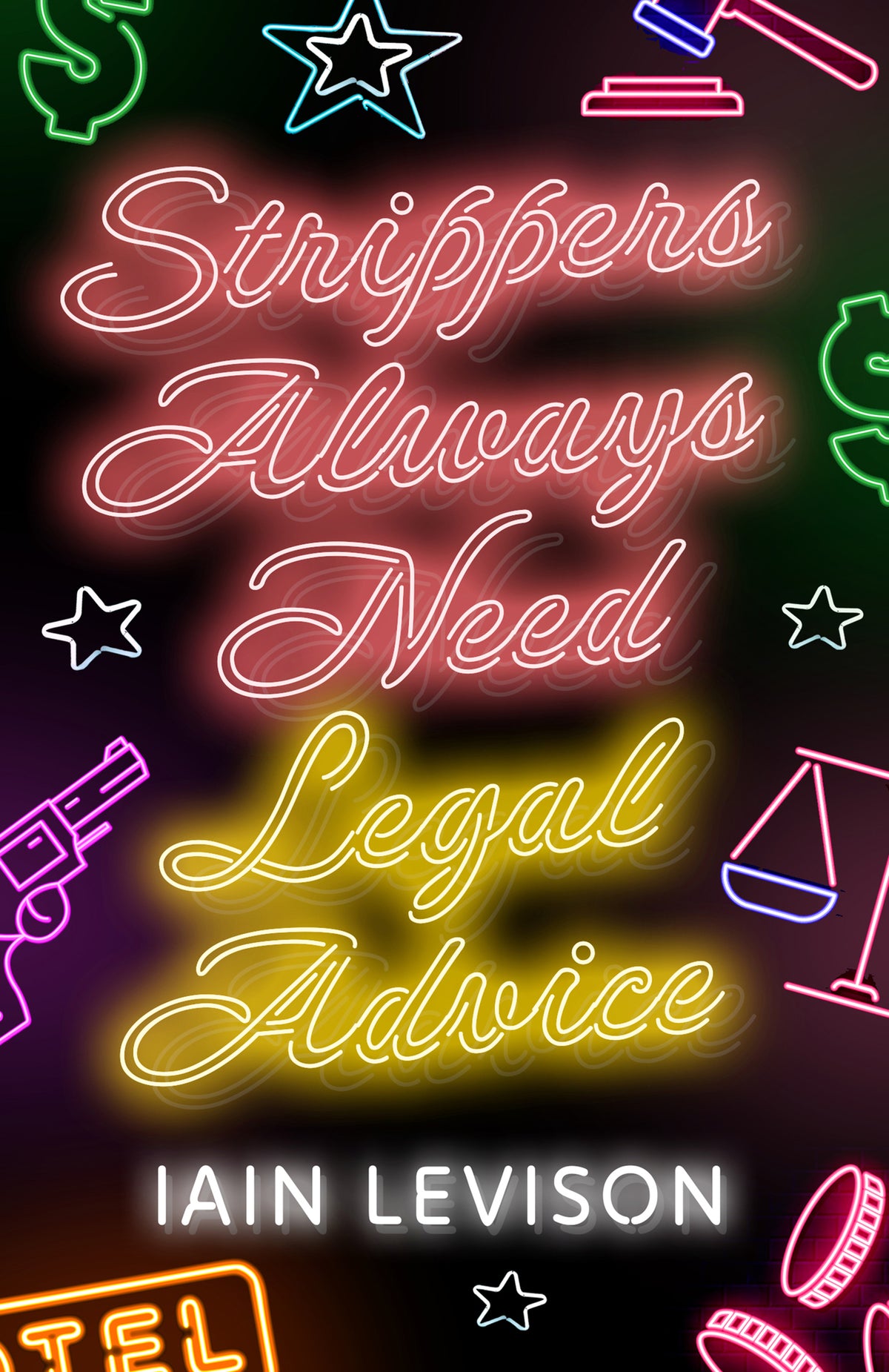 Cover image for Strippers Always Need Legal Advice ISBN 9781916725287