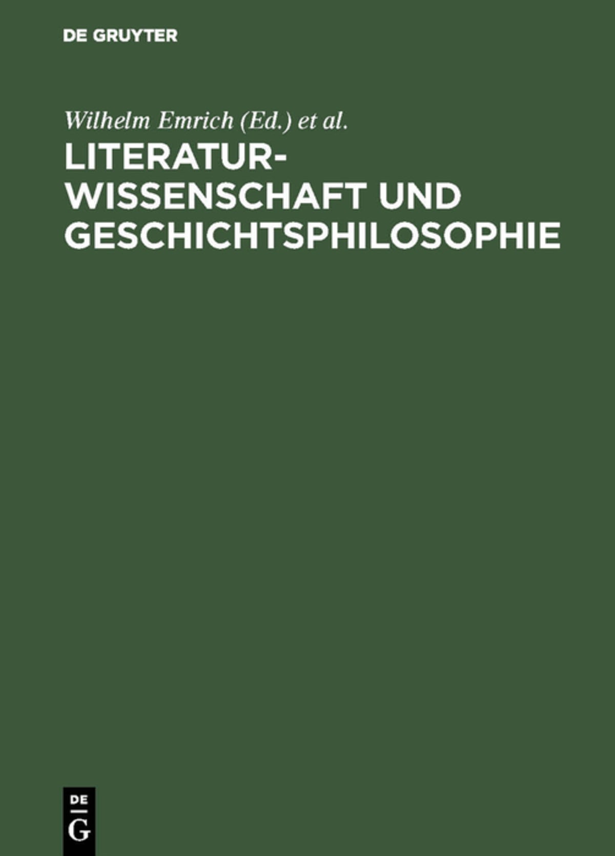 Cover image for Literaturwissenschaft und Geschichtsphilosophie ISBN 9783111268521