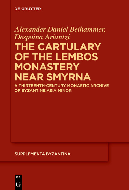 The Cartulary of the Lembos Monastery near Smyrna
