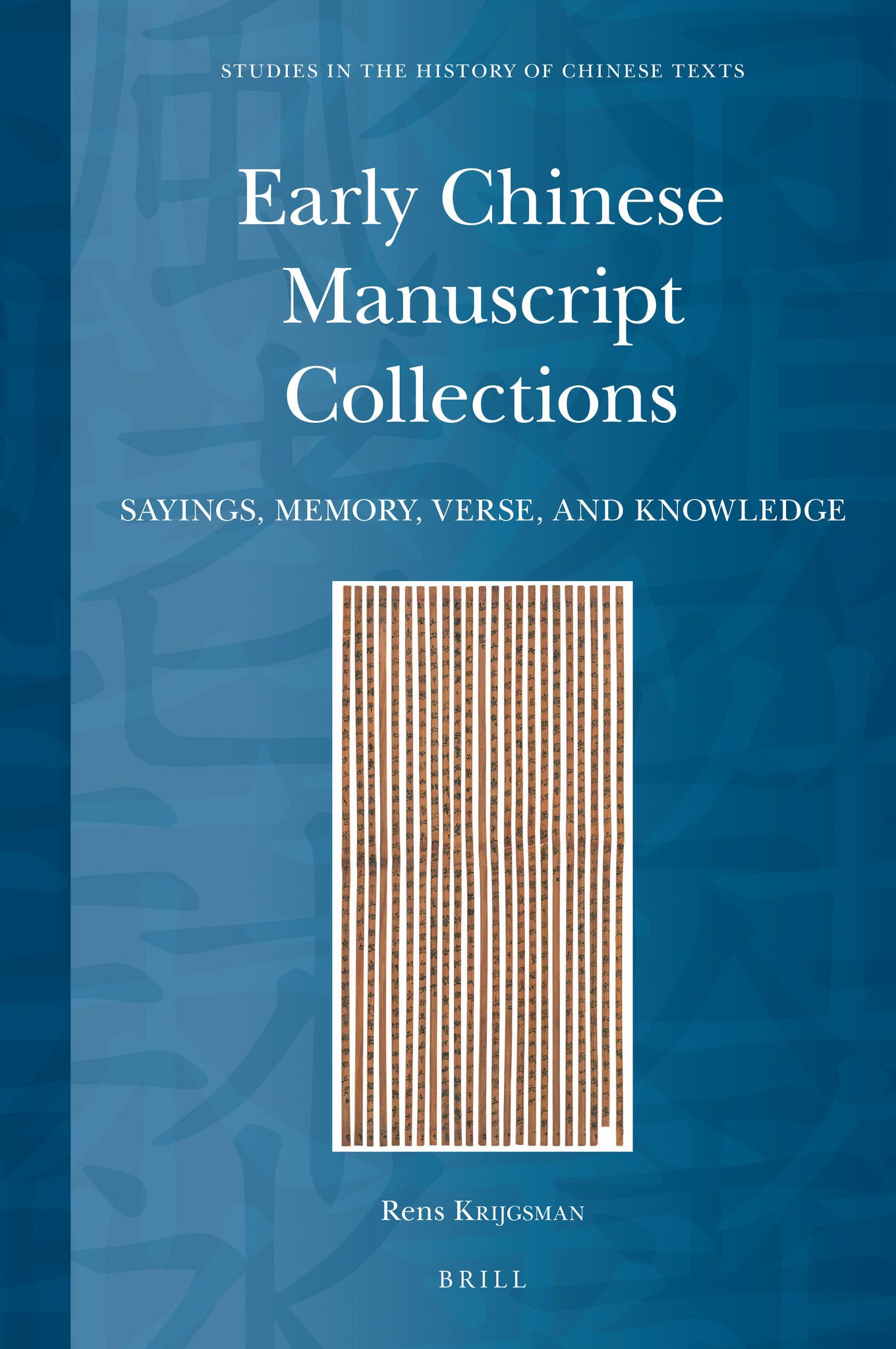 Cover image for Early Chinese Manuscript Collections ISBN 9789004536272