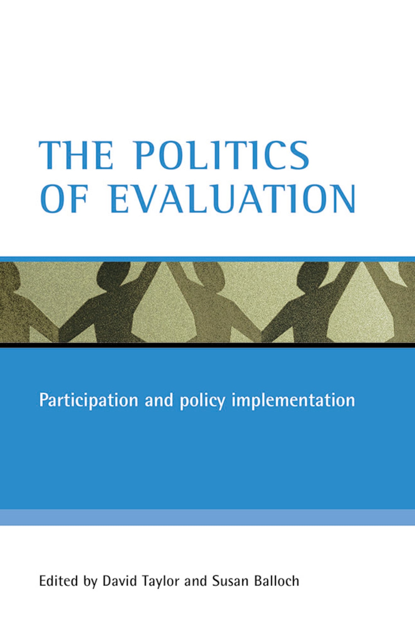 Cover image for The politics of evaluation ISBN 9781861346056