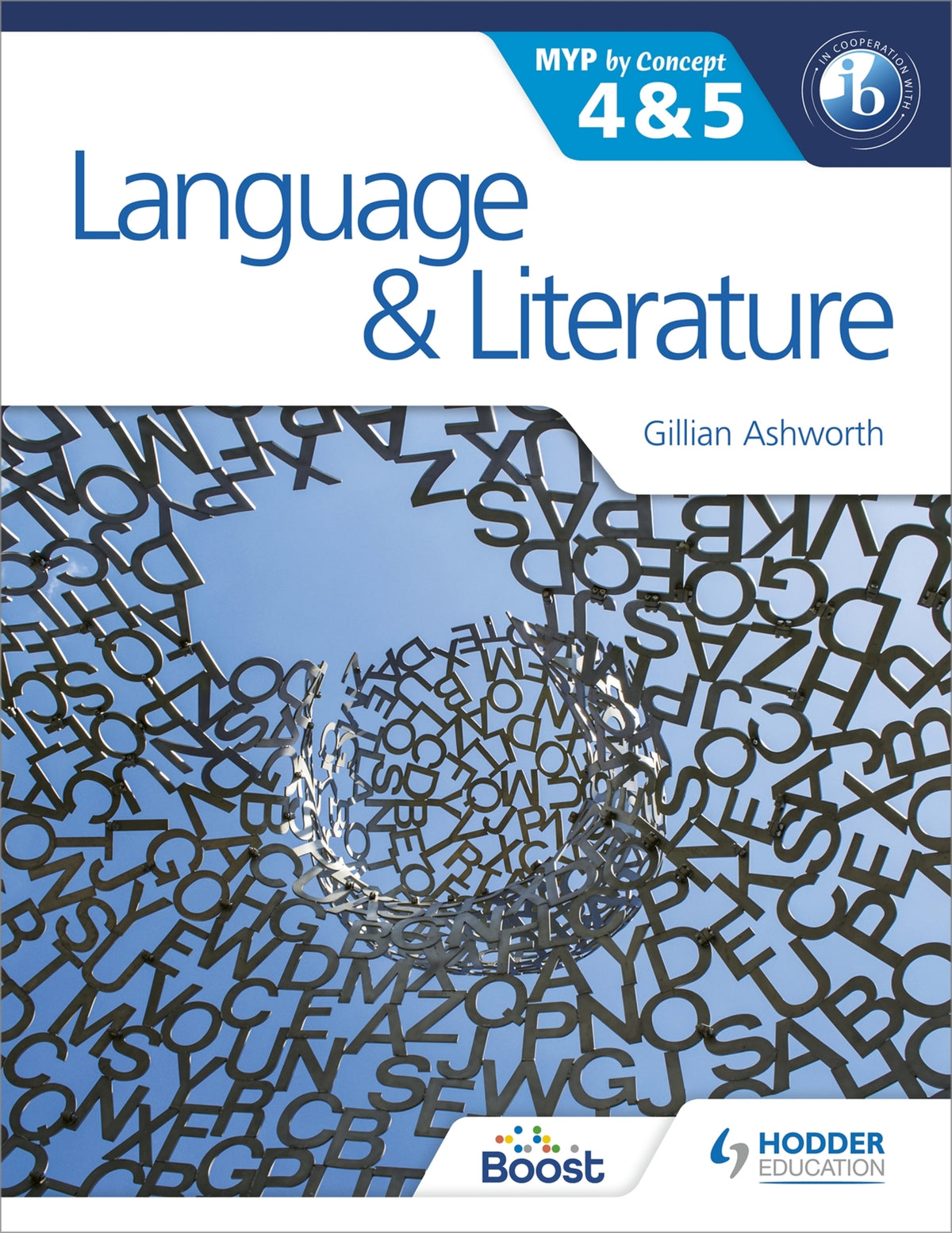 Cover image for Language and Literature for the IB MYP 4 & 5 ISBN 9781471841668