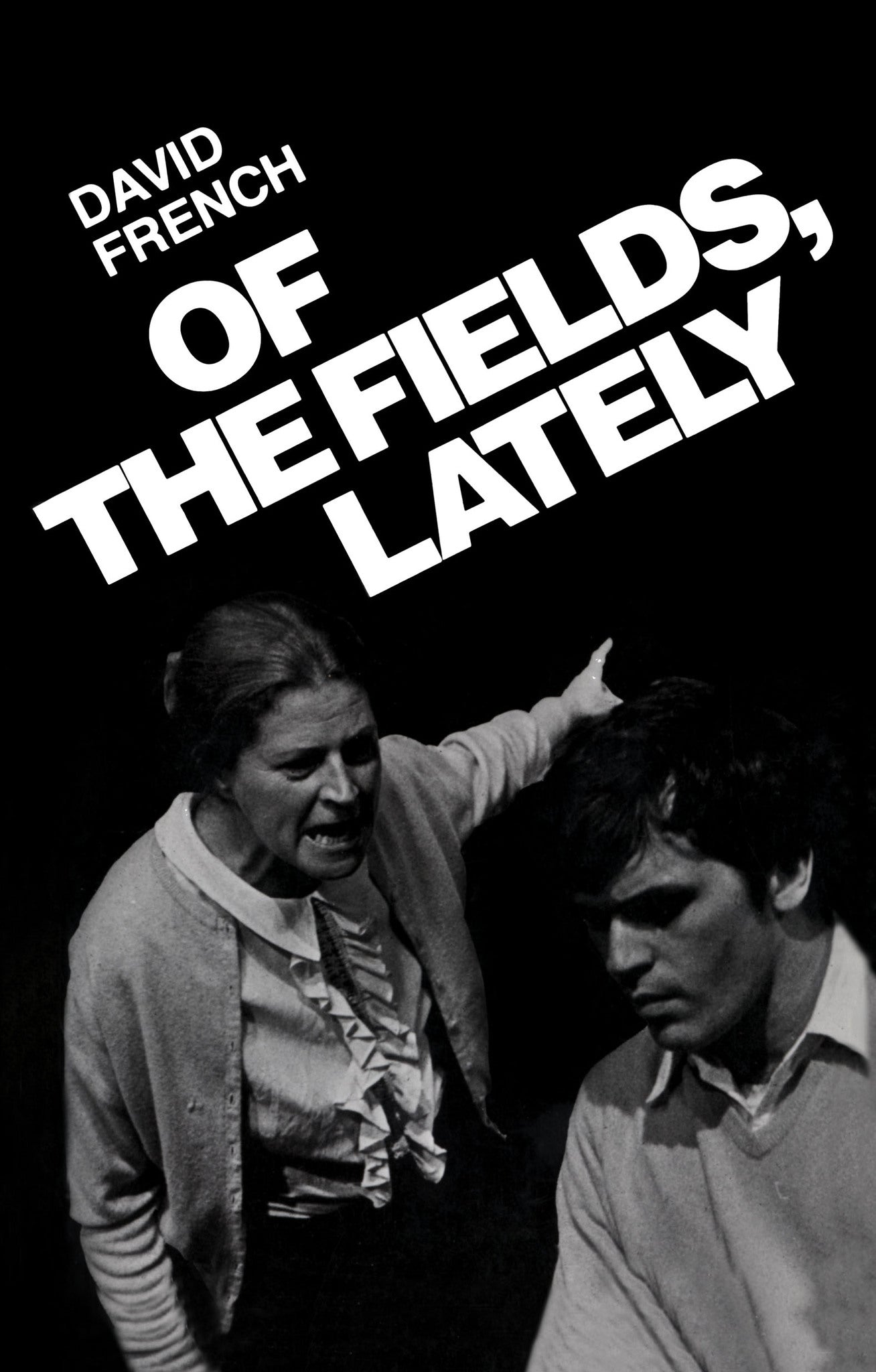 Cover image for Of the Fields, Lately ISBN 9780887845086