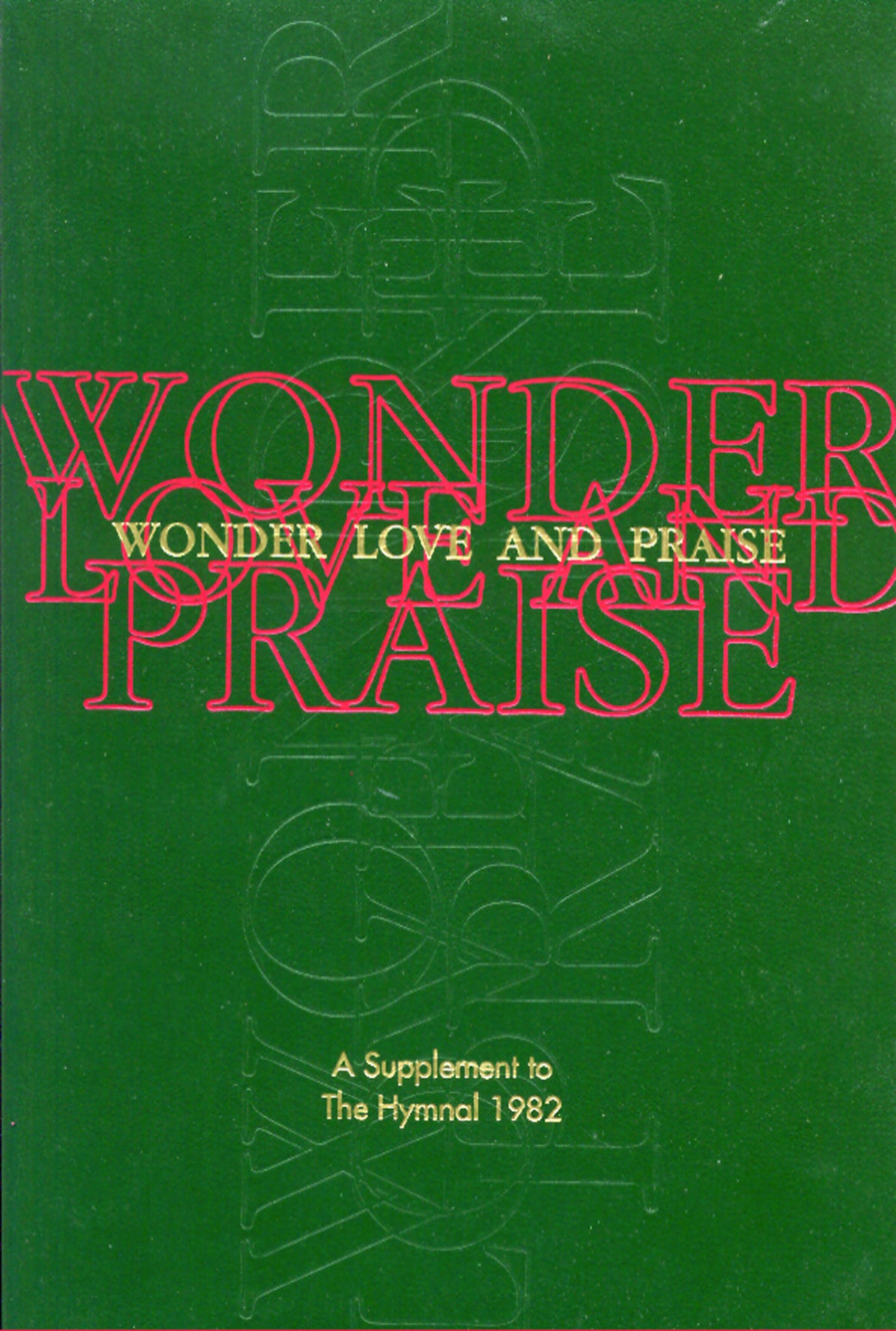 Wonder, Love, and Praise Pew Edition