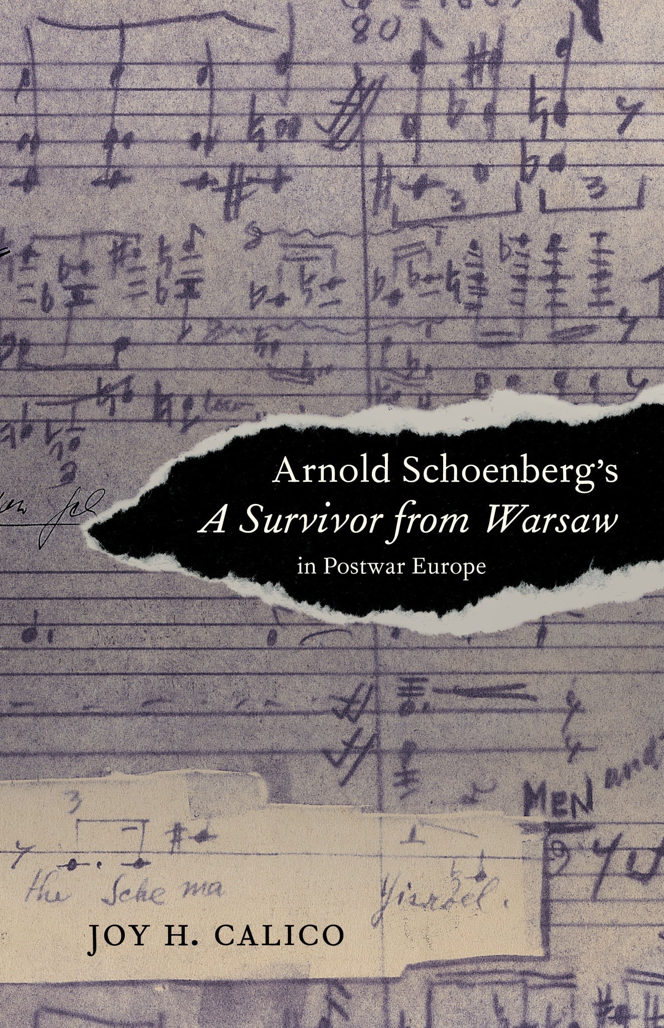 Cover image for Arnold Schoenberg's A Survivor from Warsaw in Postwar Europe ISBN 9780520957701