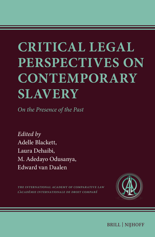 Critical Legal Perspectives on Contemporary Slavery