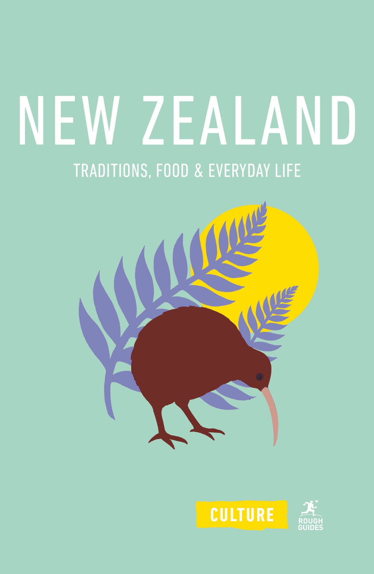Cover image for New Zealand: Traditions, Food and Everyday Life ISBN 9781835298961