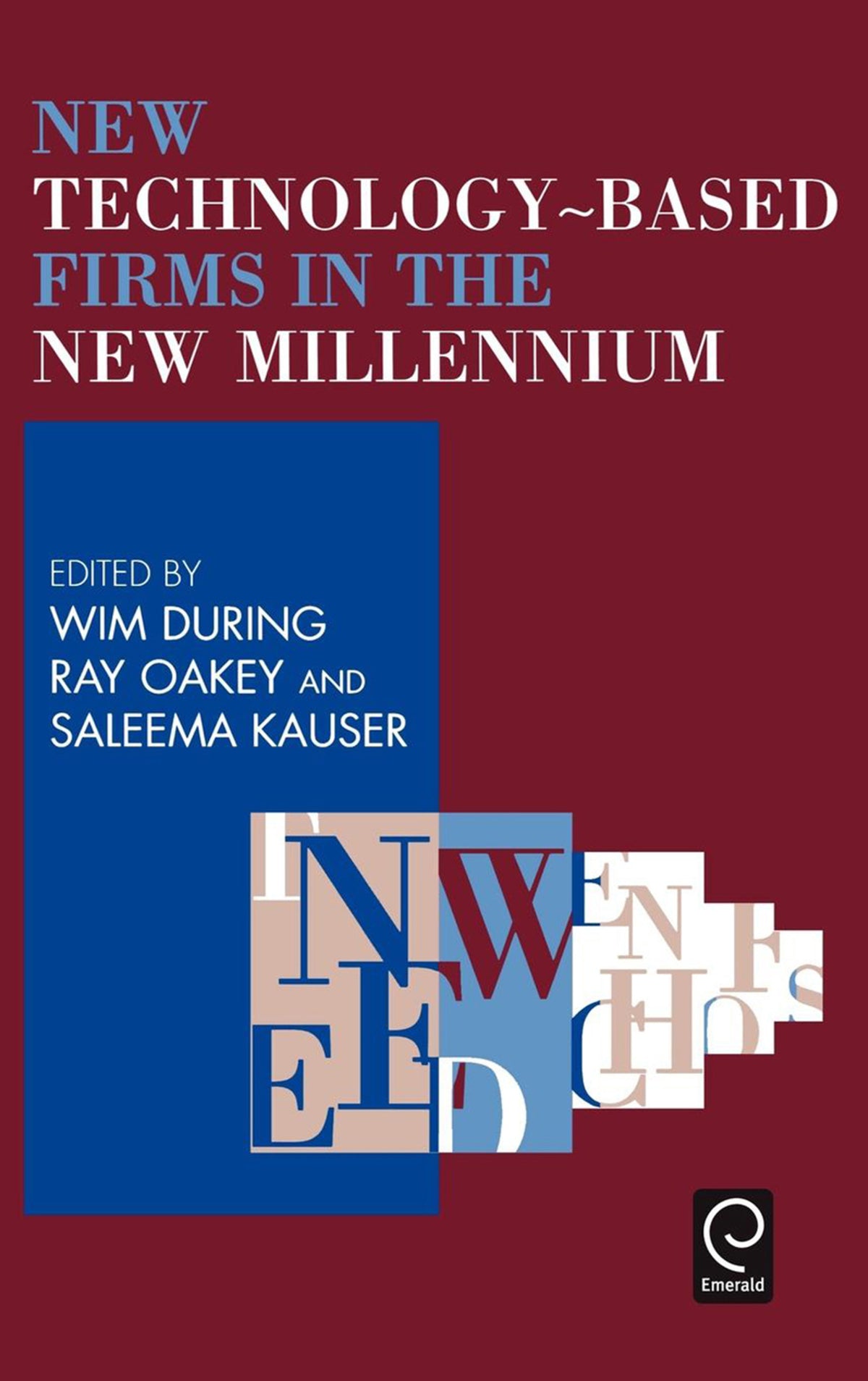 New Technology-Based Firms in the New Millennium
